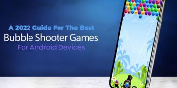 7 Best Bubble Shooter Games For Android Devices